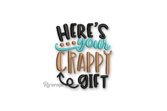 Here's Your Crappy Gift Embroidery Review