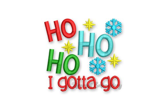 Ho Ho Ho I Gotta Go Embroidery Review