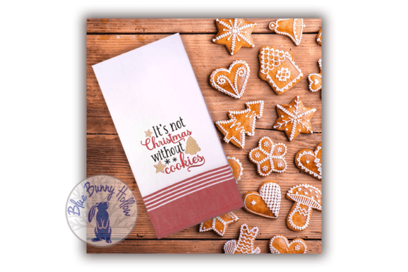 It's Not Christmas Without Cookies Embroidery Review